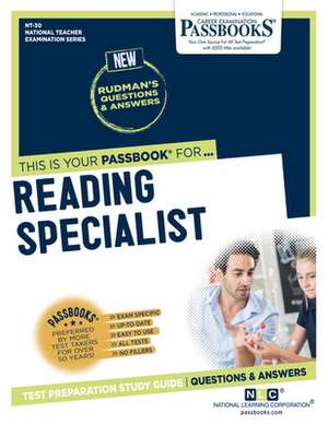 Reading Specialist (Nt-30): Passbooks Study Guide Volume 30 de National Learning Corporation