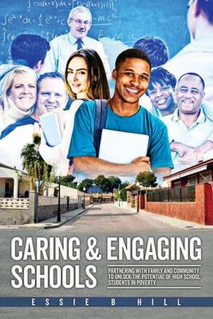 Caring & Engaging Schools de Essie B Hill