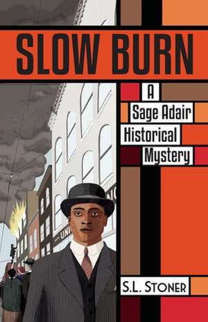 Slow Burn de S. L. Stoner