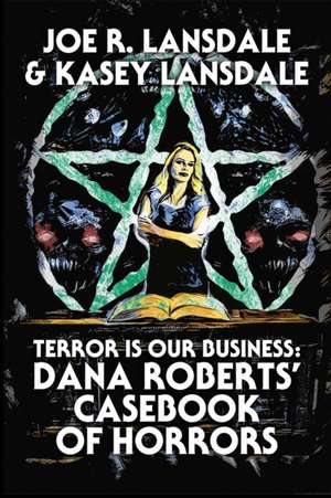 Terror is Our Business de Joe R. Lansdale