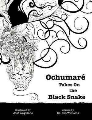 Ochumaré Takes On the Black Snake de Kat Williams