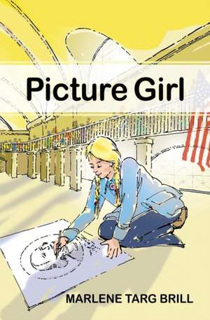 Picture Girl de Marlene Targ Brill