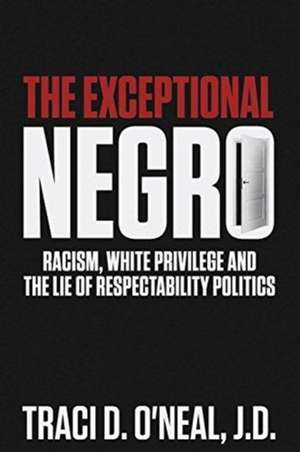 The Exceptional Negro de Traci D O'Neal