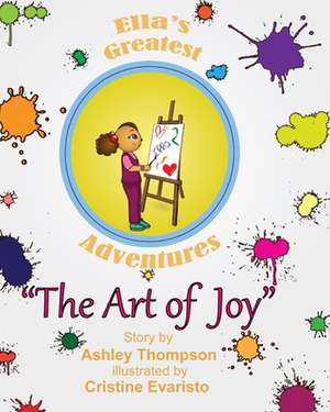 Ella's Greatest Adventures de Ashley N Thompson