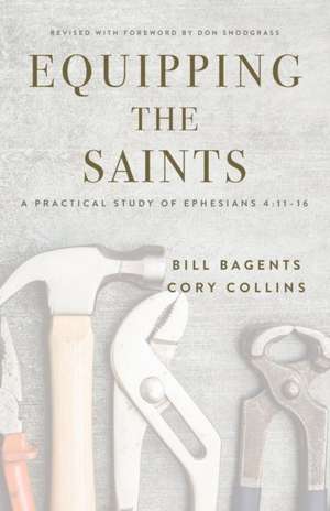 Equipping the Saints de Bill Bagents