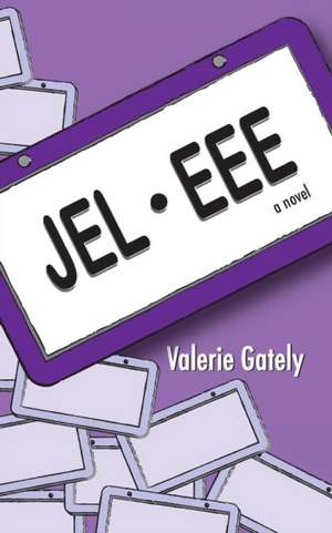 Jel-eee de Valerie Gately