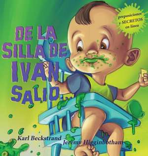 De la silla de Iván, Salió... de Karl Beckstrand