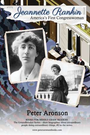 Jeannette Rankin de Peter Aronson