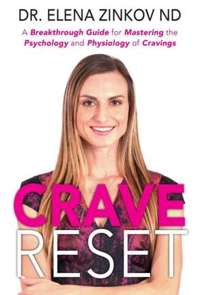 Crave Reset de Elena Zinkov