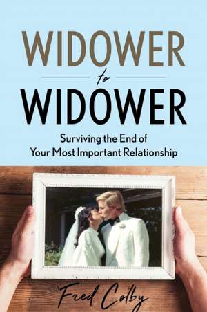 Widower to Widower de Fred Colby