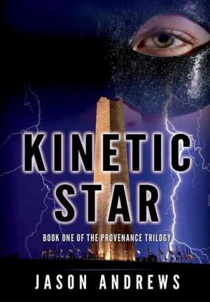 Kinetic Star de Jason Andrews