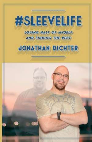 #SleeveLife de Jonathan P Dichter