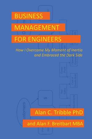 Business Management for Engineers de Alan C Tribble