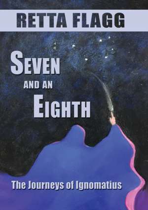 Seven And An Eighth de Retta Flagg