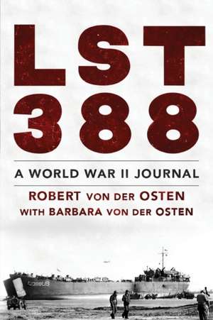 LST 388 de Robert William von der Osten