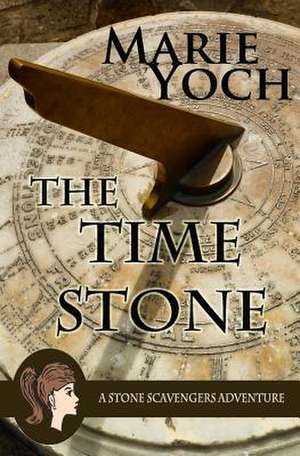 The Time Stone de Marie Yoch