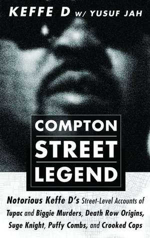 Compton Street Legend de Duane 'keffe D' Davis