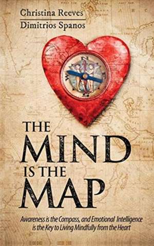 The Mind is the Map de Christina Reeves