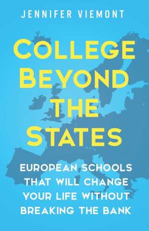 College Beyond the States de Jennifer Viemont