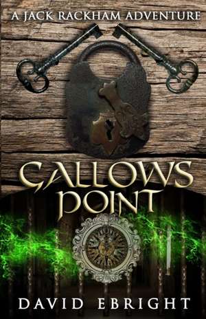 GALLOWS POINT de David N Ebright