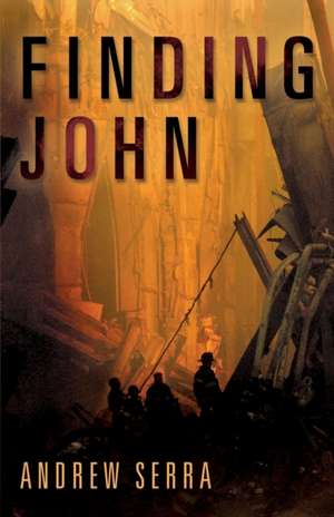 Finding John de Andrew Serra