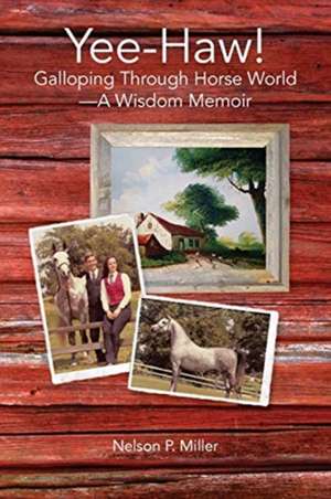 Yee-Haw! de Nelson P. Miller