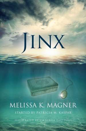 Jinx de Melissa K. Magner