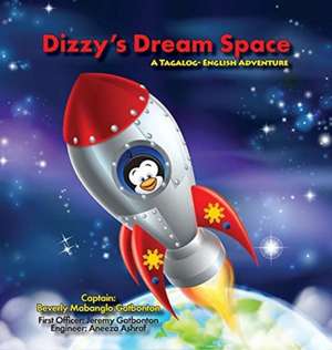 Dizzy's Dream Space de Beverly Mabanglo Gatbonton