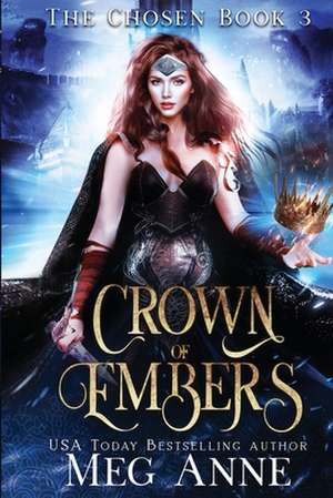 Crown of Embers de Meg Anne