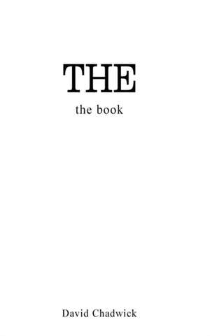 The, the Book de David Chadwick