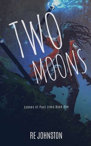 Two Moons de Re Johnston