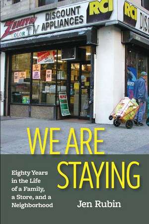 We Are Staying de Jen Rubin