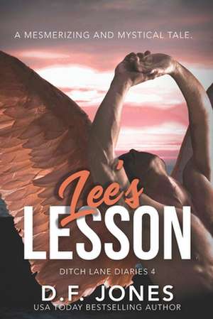 Lee's Lesson (Ditch Lane Diaries 4) de Dawn Jones