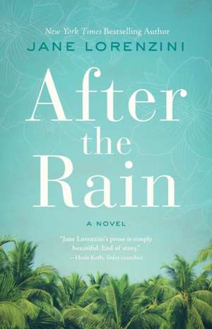 After the Rain de Jane Lorenzini