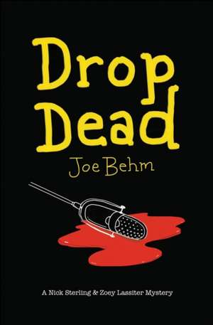 Drop Dead de Joe Behm