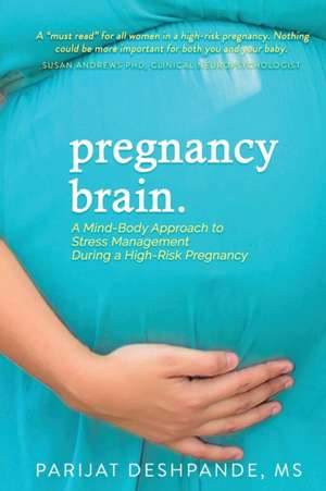 Pregnancy Brain de Parijat Deshpande