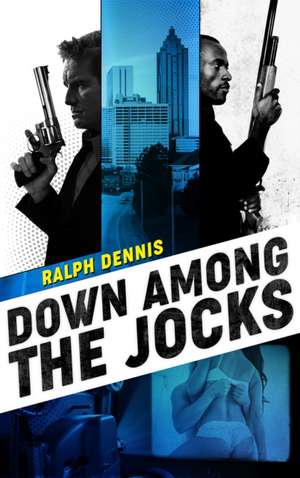 Down Among the Jocks de Ralph Dennis