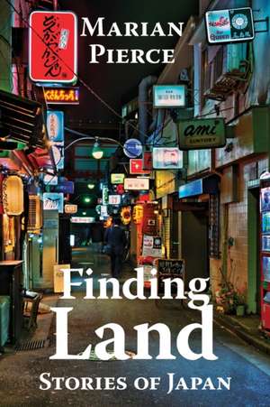 Finding Land de Marian Pierce