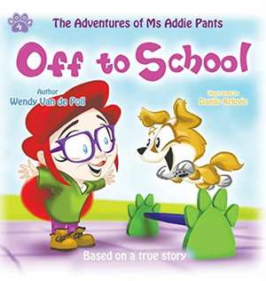 Off To School de Wendy van de Poll