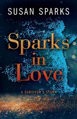 Sparks in Love de Susan Sparks