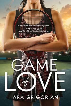 Game of Love de Ara Grigorian