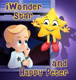 iWonder Star and Happy Peter de Jana Sedlakova