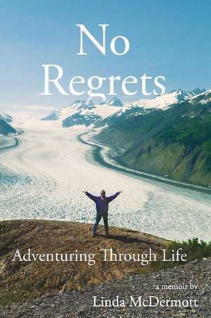 No Regrets de Linda McDermott