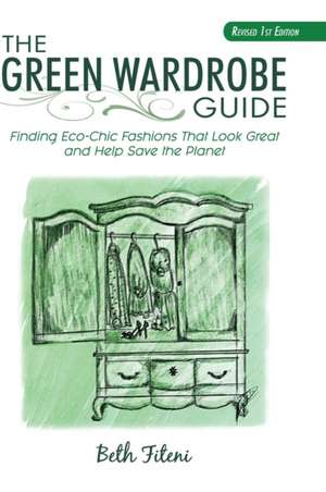 The Green Wardrobe Guide de Beth Fiteni