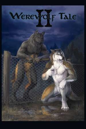 Werewolf Tale II de Adam Gulledge