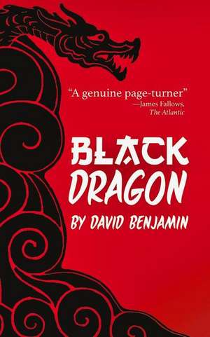 Black Dragon de David Benjamin