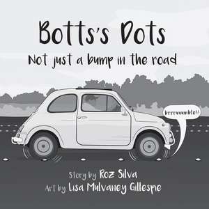 Botts's Dots de Roz Silva