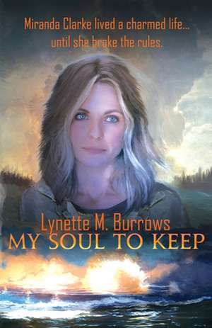 My Soul to Keep de Lynette M Burrows