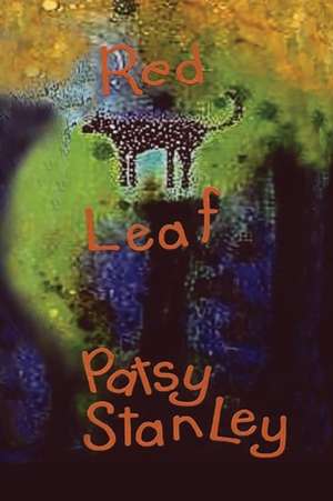 Red Leaf de Patsy Stanley