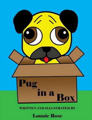 Pug in a Box de Lonnie Rose